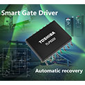 Toshiba TLP5222 First Smart Gate Driver Photocoupler with Automatic Recovery Function